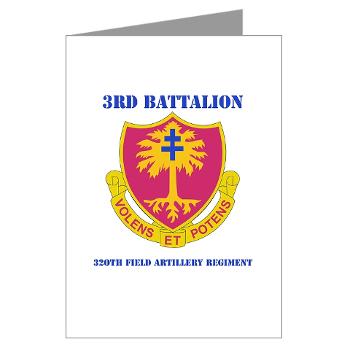 3B320FAR - M01 - 02 - DUI - 3rd Bn - 320th Field Artillery Regiment with Text - Greeting Cards (Pk of 10)