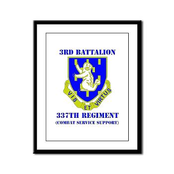 3B337CSS - M01 - 02 - DUI - 3rd Battalion - 337th CSS with Text Framed Panel Print