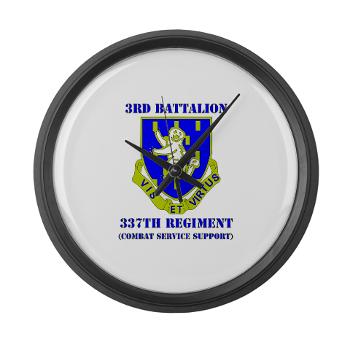 3B337CSS - M01 - 03 - DUI - 3rd Battalion - 337th CSS with Text Large Wall Clock