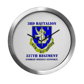 3B337CSS - M01 - 03 - DUI - 3rd Battalion - 337th CSS with Text Modern Wall Clock