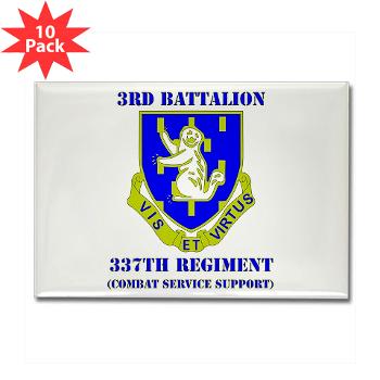3B337CSS - M01 - 01 - DUI - 3rd Battalion - 337th CSS with Text Rectangle Magnet (10 pack)