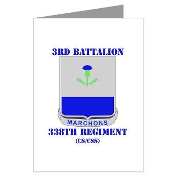 3B338RCSCSS - M01 - 02 - DUI - 3rd Bn- 338th Regiment CS/CSS with Text Greeting Cards (Pk of 10)