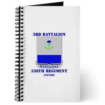 3B338RCSCSS - M01 - 02 - DUI - 3rd Bn- 338th Regiment CS/CSS with Text Journal