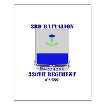 3B338RCSCSS - M01 - 02 - DUI - 3rd Bn- 338th Regiment CS/CSS with Text Small Poster