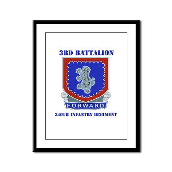 3B340IR - M01 - 02 - DUI - 3rd Bn - 340th Infantry Regiment with Text Framed Panel Print