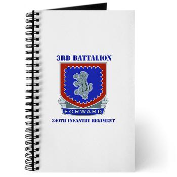 3B340IR - M01 - 02 - DUI - 3rd Bn - 340th Infantry Regiment with Text Journal