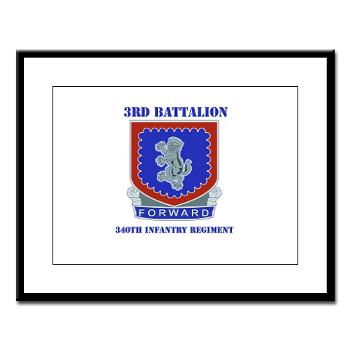 3B340IR - M01 - 02 - DUI - 3rd Bn - 340th Infantry Regiment with Text Large Framed Print