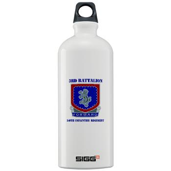 3B340IR - M01 - 03 - DUI - 3rd Bn - 340th Infantry Regiment with Text Sigg Water Bottle 1.0L