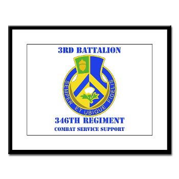 3B346R - M01 - 02 - DUI - 3rd Bn - 346 Regijment (CSS) with Text Large Framed Print