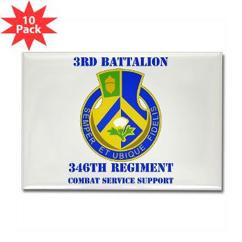 3B346R - M01 - 01 - DUI - 3rd Bn - 346 Regijment (CSS) with Text Rectangle Magnet (10 pack) - Click Image to Close