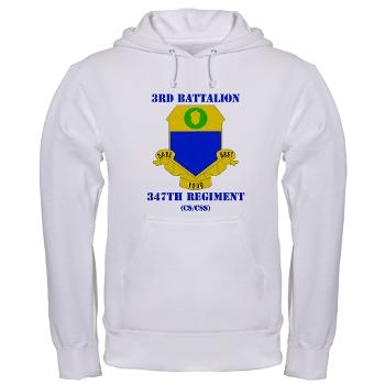 3B347R - A01 - 03 - DUI - 3rd Bn - 347th Regt (CS/CSS) with Text - Hooded Sweatshirt - Click Image to Close
