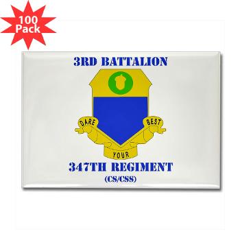 3B347R - M01 - 01 - DUI - 3rd Bn - 347th Regt (CS/CSS) with Text - Rectangle Magnet (100 pack)