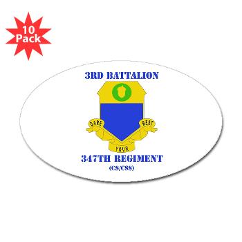 3B347R - M01 - 01 - DUI - 3rd Bn - 347th Regt (CS/CSS) with Text - Sticker (Oval 10 pk) - Click Image to Close