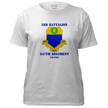 3B347R - A01 - 04 - DUI - 3rd Bn - 347th Regt (CS/CSS) with Text - Women's T-Shirt