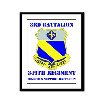 3B349R - M01 - 02 - DUI - 3rd Bn - 349th Regt (LSB) with Text - Framed Panel Print - Click Image to Close