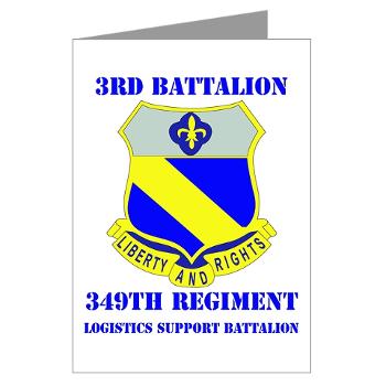 3B349R - M01 - 02 - DUI - 3rd Bn - 349th Regt (LSB) with Text - Greeting Cards (Pk of 10) - Click Image to Close