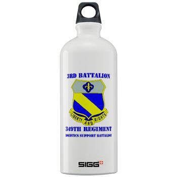 3B349R - M01 - 03 - DUI - 3rd Bn - 349th Regt (LSB) with Text - Sigg Water Bottle 1.0L