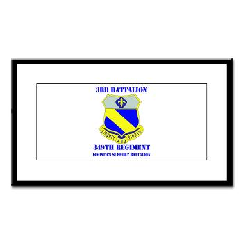 3B349R - M01 - 02 - DUI - 3rd Bn - 349th Regt (LSB) with Text - Small Framed Print - Click Image to Close