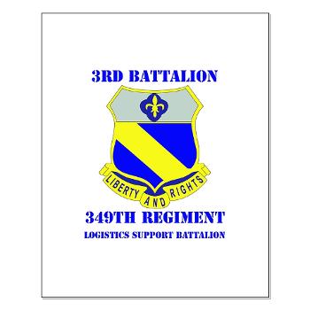 3B349R - M01 - 02 - DUI - 3rd Bn - 349th Regt (LSB) with Text - Small Poster