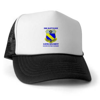 3B349R - A01 - 02 - DUI - 3rd Bn - 349th Regt (LSB) with Text - Trucker Hat - Click Image to Close