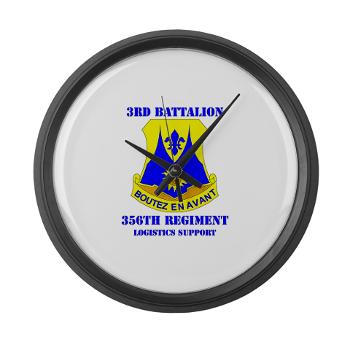 3B356R - M01 - 03 - DUI - 3rd Bn - 356th Regt(LSB) with Text - Large Wall Clock - Click Image to Close