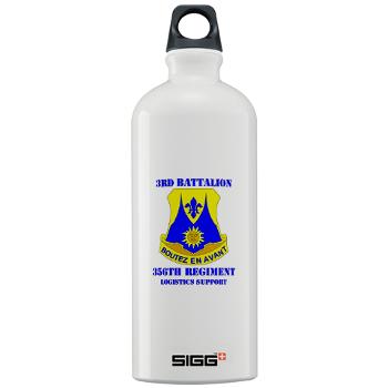 3B356R - M01 - 03 - DUI - 3rd Bn - 356th Regt(LSB) with Text - Sigg Water Bottle 1.0L