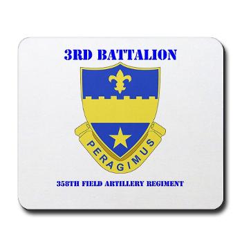 3B358FAR - M01 - 03 - DUI - 3rd Bn - 358th FA Regt with Text - Mousepad - Click Image to Close