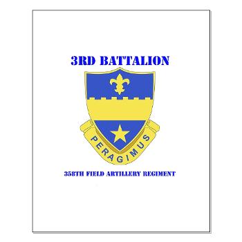 3B358FAR - M01 - 02 - DUI - 3rd Bn - 358th FA Regt with Text - Small Poster