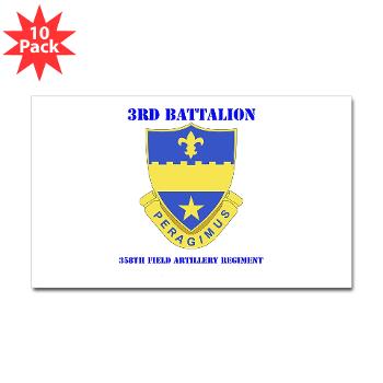 3B358FAR - M01 - 01 - DUI - 3rd Bn - 358th FA Regt with Text - Sticker (Rectangle 10 pk) - Click Image to Close