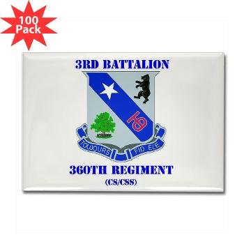 3B360R - M01 - 01 - DUI - 3rd Bn - 360th Regt (CS/CSS) with Text - Rectangle Magnet (100 pack)