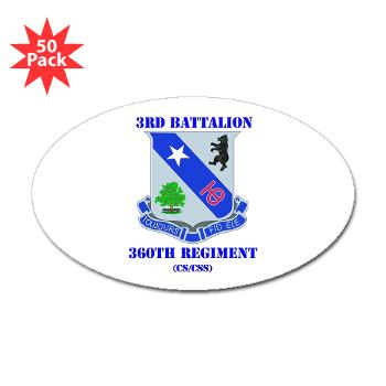 3B360R - M01 - 01 - DUI - 3rd Bn - 360th Regt (CS/CSS) with Text - Sticker (Oval 50 pk) - Click Image to Close