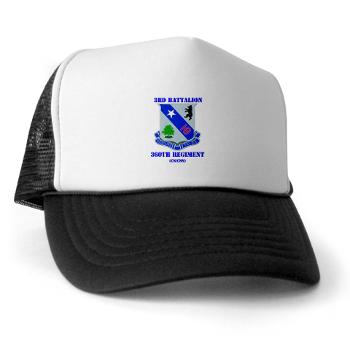 3B360R - A01 - 02 - DUI - 3rd Bn - 360th Regt (CS/CSS) with Text - Trucker Hat - Click Image to Close