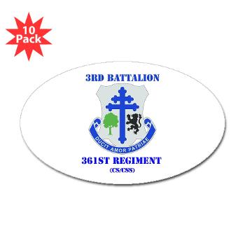 3B361R - M01 - 01 - DUI - 3rd Bn - 361st Regt(CS/CSS) with Text Sticker (Oval 10 pk) - Click Image to Close