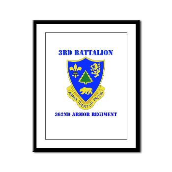 3B362AR - M01 - 02 - DUI - 3rd Bn - 362nd Armor Regiment with Text Framed Panel Print - Click Image to Close