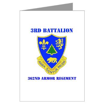 3B362AR - M01 - 02 - DUI - 3rd Bn - 362nd Armor Regiment with Text Greeting Cards (Pk of 10)
