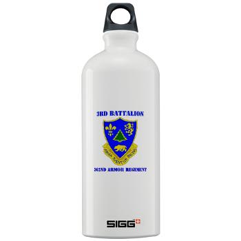 3B362AR - M01 - 03 - DUI - 3rd Bn - 362nd Armor Regiment with Text Sigg Water Bottle 1.0L - Click Image to Close