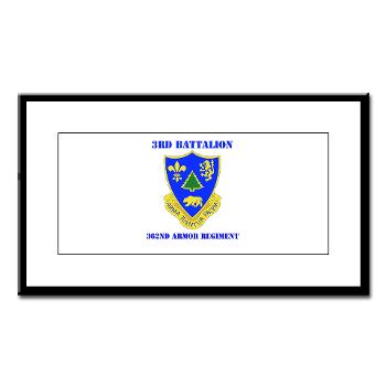 3B362AR - M01 - 02 - DUI - 3rd Bn - 362nd Armor Regiment with Text Small Framed Print - Click Image to Close