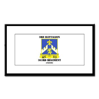3B363RCSCSS - M01 - 02 - DUI - 3rd Battalion - 363rd Regiment (CS/CSS) with Text - Small Framed Print