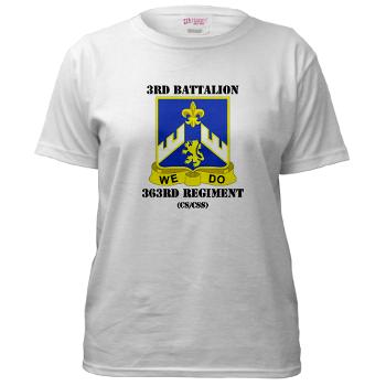 3B363RCSCSS - A01 - 04 - DUI - 3rd Battalion - 363rd Regiment (CS/CSS) with Text - Women's T-Shirt