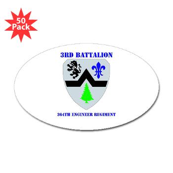 3B364ER - M01 - 01 - DUI - 3rd Battalion - 364th Engineer Regiment with Text - Sticker (Oval 50 pk)