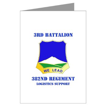 3B382RLS - M01 - 02 - DUI - 3rd Battalion, 382nd Regiment (Logistics Support) with Text - Greeting Cards (Pk of 10) - Click Image to Close