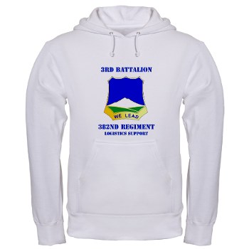 3B382RLS - A01 - 03 - DUI - 3rd Battalion, 382nd Regiment (Logistics Support) with Text - Hooded Sweatshirt - Click Image to Close