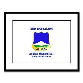 3B382RLS - M01 - 02 - DUI - 3rd Battalion, 382nd Regiment (Logistics Support) with Text - Large Framed Print