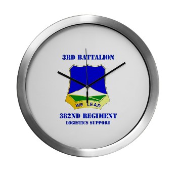 3B382RLS - M01 - 03 - DUI - 3rd Battalion, 382nd Regiment (Logistics Support) with Text - Modern Wall Clock