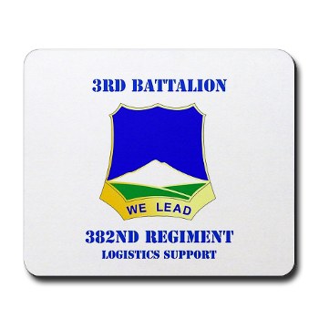 3B382RLS - M01 - 03 - DUI - 3rd Battalion, 382nd Regiment (Logistics Support) with Text - Mousepad