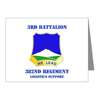 3B382RLS - M01 - 02 - DUI - 3rd Battalion, 382nd Regiment (Logistics Support) with Text - Note Cards (Pk of 20) - Click Image to Close