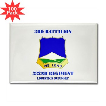 3B382RLS - M01 - 01 - DUI - 3rd Battalion, 382nd Regiment (Logistics Support) with Text - Rectangle Magnet (100 pack)