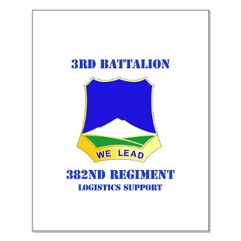 3B382RLS - M01 - 02 - DUI - 3rd Battalion, 382nd Regiment (Logistics Support) with Text - Small Poster