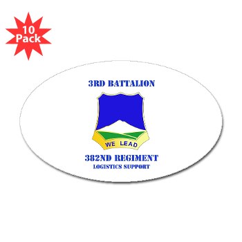 3B382RLS - M01 - 01 - DUI - 3rd Battalion, 382nd Regiment (Logistics Support) with Text - Sticker (Oval 10 pk) - Click Image to Close