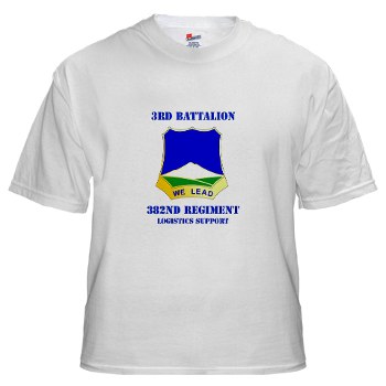 3B382RLS - A01 - 04 - DUI - 3rd Battalion, 382nd Regiment (Logistics Support) with Text - White T-Shirt - Click Image to Close